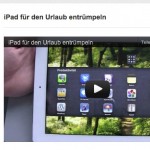 iPad für den Urlaub entrümpeln